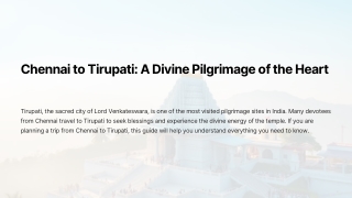 Chennai-to-Tirupati-A-Divine-Pilgrimage-of-the-Heart