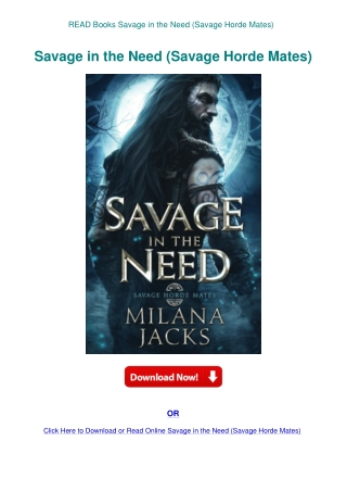 READ Books Savage in the Need (Savage Horde Mates)