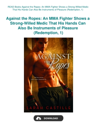 READ Books Against the Ropes An MMA Fighter Shows a Strong-Willed Medic That His Hands Can Also Be I