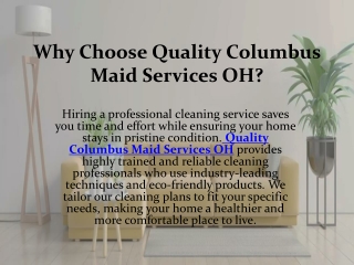 Why Choose Quality Columbus Maid Services OH?
