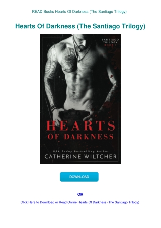 READ Books Hearts Of Darkness (The Santiago Trilogy)