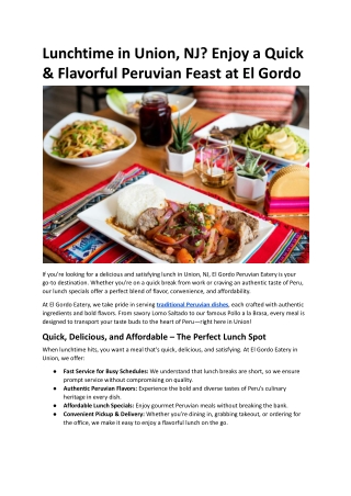 Lunchtime in Union, NJ Enjoy a Quick & Flavorful Peruvian Feast at El Gordo.docx