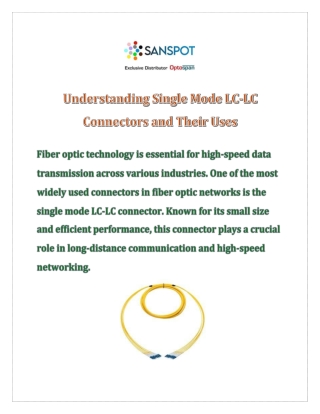 Understanding Single Mode LC-LC Connectors and Their Uses
