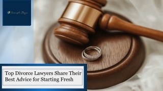 Top Divorce Lawyers Share Their Best Advice for Starting Fresh