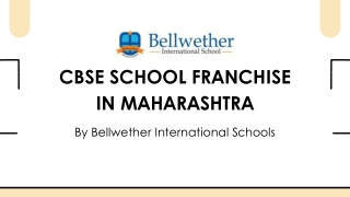 Start a Top CBSE School Franchise in MP – Bellwether International School