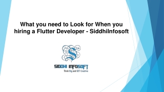 what you need to look for when you hiring a flutter developer siddhiinfosoft