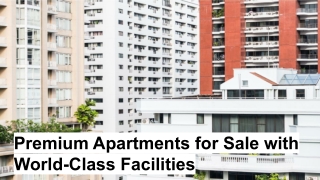 Premium Apartments for Sale with World-Class Facilities