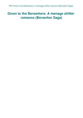 PDF Given to the Berserkers A menage shifter romance (Berserker Saga)