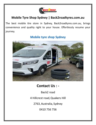 Mobile Tyre Shop Sydney  Back2roadtyres.com