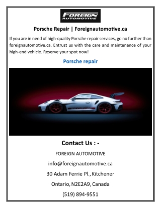 Porsche Repair  Foreignautomotive.ca