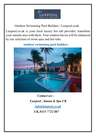 Outdoor Swimming Pool Builders | Luxpool.co.uk