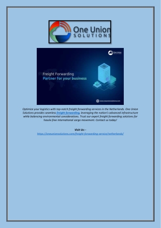 Expert Freight Forwarding Services in the Netherlands | One Union Solutions