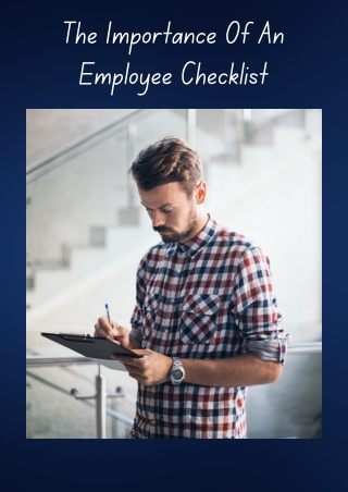 The Importance of an Employee Checklist Streamlining Processes and Enhancing Success