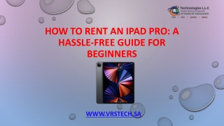 how to rent an ipad pro a hassle free guide for beginners