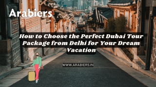 Dubai Tour Packages from Delhi – Best Deals & Itineraries