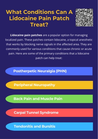 what conditions can a lidocaine pain patch treat