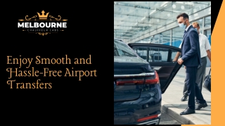 Enjoy Smooth and Hassle-Free Airport Transfers