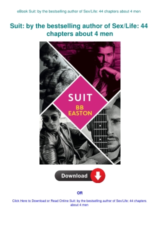 eBook Suit by the bestselling author of SexLife 44 chapters about 4 men