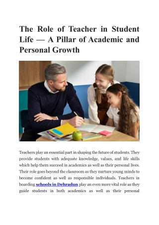 The Role of Teacher in Student Life — A Pillar of Academic and Personal Growth