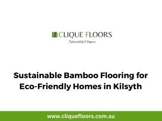 Sustainable Bamboo Flooring for Eco-Friendly Homes in Kilsyth