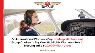 Jaideep Mirchandani on Women’s Role in 20,000 Pilot Goal