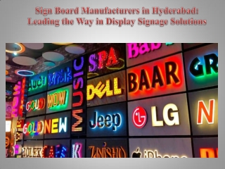 Sign Board Manufacturers in Hyderabad Leading the Way in Display Signage Solutions