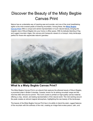Discover the Beauty of the Misty Begbie Canvas Print
