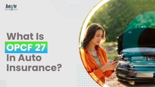 what is opcf 27 in auto insurance