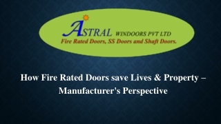 How Fire Rated Doors save Lives & Property – Manufacturer's Perspective