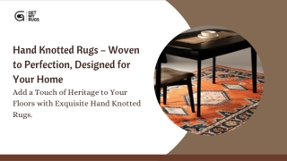 Hand Knotted Rugs – Artisanal Masterpieces for Your Living Space