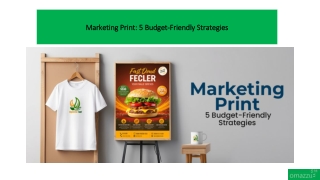 Marketing Print 5 Budget-Friendly Strategies