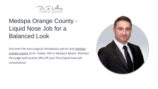 Medspa Orange County Offers Liquid Nose Job for a Balanced Look