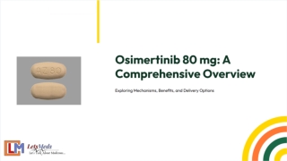 Buy Osimertinib 80 mg at wholesale prices, delivered to your door with Letsmeds!