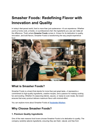smasher foods redefining flavor with innovation