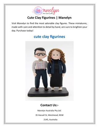 Cute Clay Figurines  Manelyn
