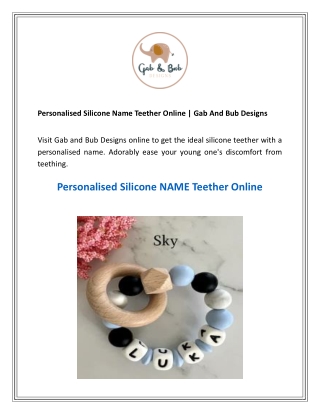 Personalised Silicone Name Teether Online Gab And Bub Designs