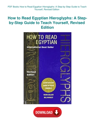 PDF Books How to Read Egyptian Hieroglyphs A Step-by-Step Guide to Teach Yourself  Revised Edition