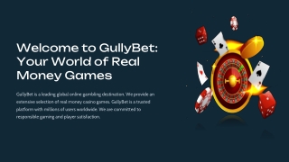 welcome to gullybet your world of real money games