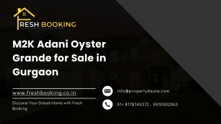 Experience Luxury Living at M2K Adani Oyster Grande in Gurgaon: Exclusive Sales