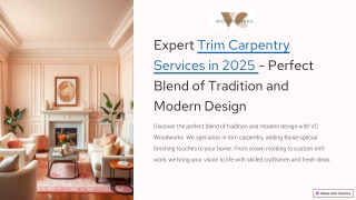 Expert Trim Carpentry Services in 2025 - Perfect Blend of Tradition and Modern D