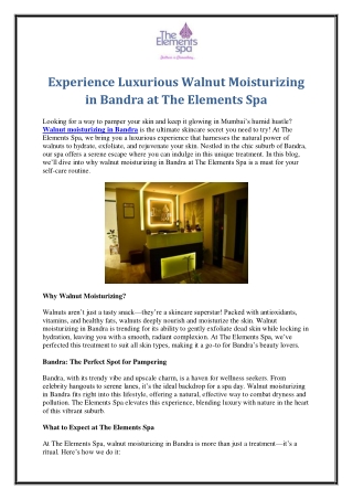 Experience Luxurious Walnut Moisturizing in Bandra at The Elements Spa