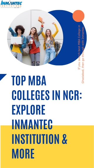 Top MBA Colleges in NCR Explore INMANTEC Institution & More