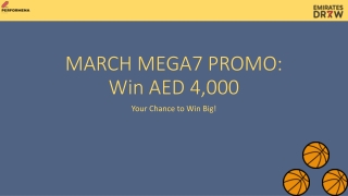 march mega7 promo win aed 4 000