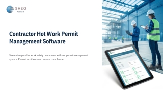 Contractor Hot Work Permit Software for Work Management