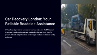 car recovery london your reliable roadside