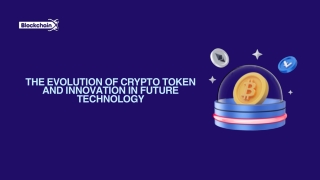 the evolution of crypto token and innovation