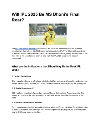 Will IPL 2025 Be MS Dhoni’s Final Roar?