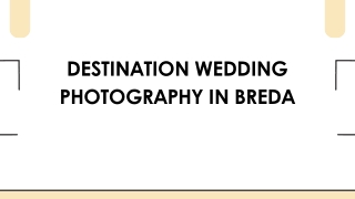 Destination Wedding Photography in Breda