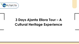 3 Days Ajanta Ellora Tour – A Cultural Heritage Experience