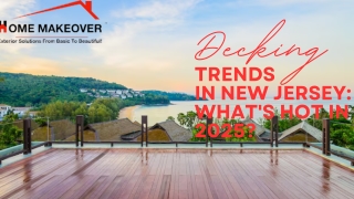 Your Go-To Decking Contractor in New Jersey for Stunning Outdoor Areas